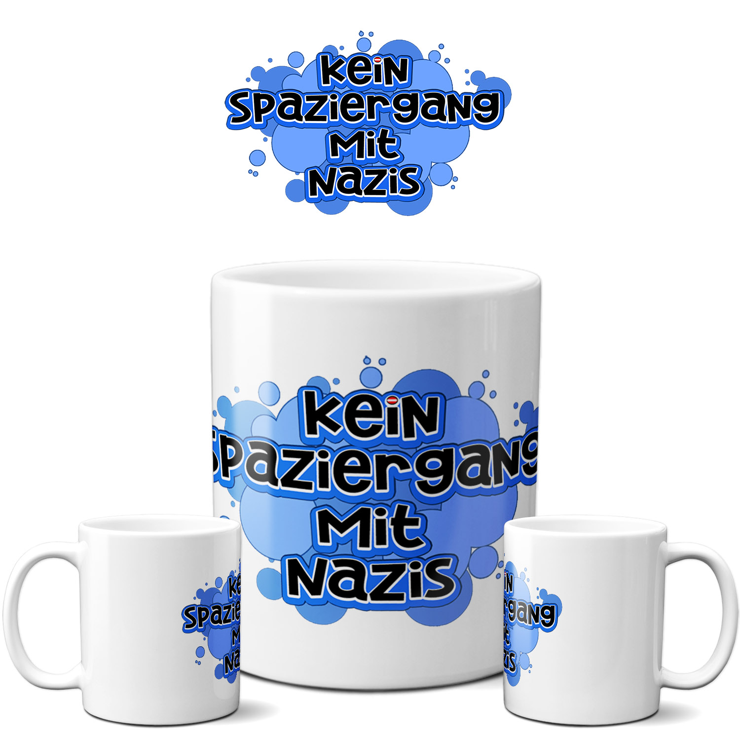 Tasse »Kein Spaziergang mit Nazis«