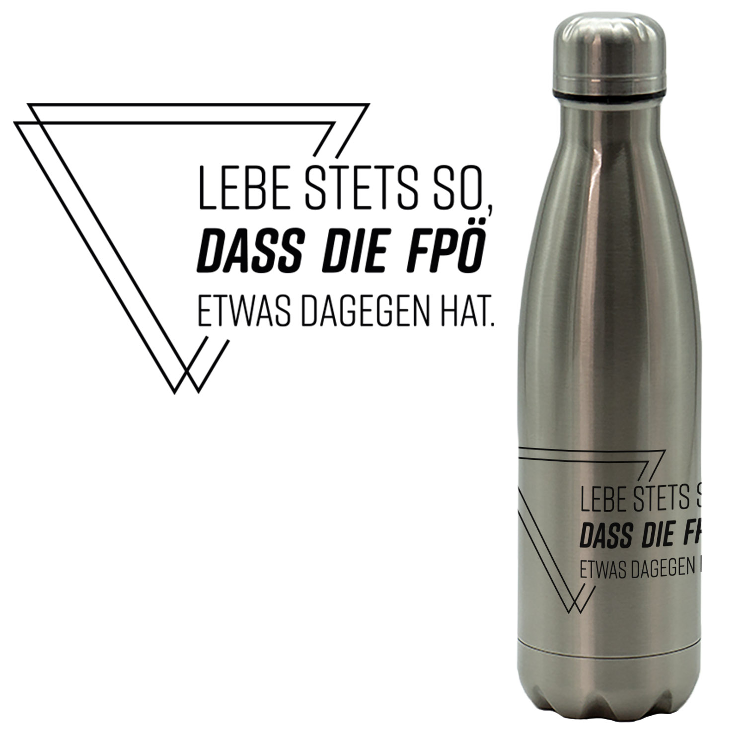 Isolierflasche »Lebe stets so...« (FPÖ)